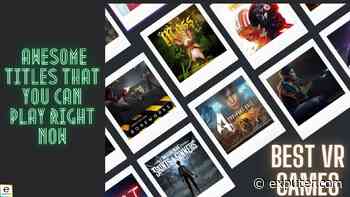 55 BEST VR Games You Can Play In 2022 - eXputer