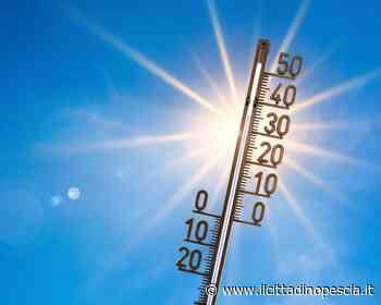 Caldo in escalation a Pescia. Temperature fino a 41 gradi. Le previsioni - Il Cittadino Pescia