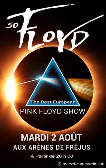 SO FLOYD - The Pink Floyd Show - ARENES DE FREJUS, Frejus, 83600 - Sortir à Marseille - Le Parisien