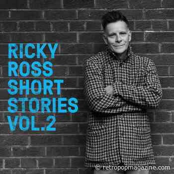 Ricky Ross – Short Stories Vol. 2 - Retro Pop | The Music Magazine: Latest News, Interviews, Reviews, Features & Exclusive Content - Retro Pop