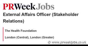 The Health Foundation: External Affairs Officer (Stakeholder Relations)