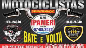Confraternização dos motociclistas Bate e Bola, acontecerá neste domingo (7) em Ipameri - Portal Zap Catalão - Zap Catalão
