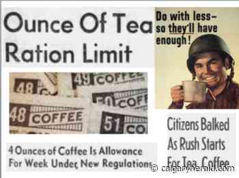From the archives — Coffee and tea rationing: 'A lot of coffee gets drunk because the drinker hasn't anything more exciting to do' - Calgary Herald