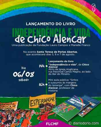 Chico Alencar lança livro neste sábado, em Santa Teresa - Diário do Rio de Janeiro