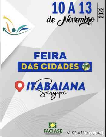 Feira das Cidades acontecerá de 10 a 13 de novembro em Itabaiana - 93 Notícias