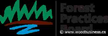 Forest Practices Board to audit First Nations Woodland Licence - Wood Business - Canadian Forest Industries