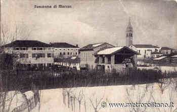 Marcon: il paese che “non c'era” e che ha invece una lunga memoria storica - Metropolitano.it