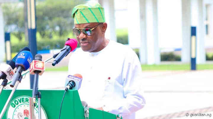 My projects to create jobs for Rivers youths, says Wike - Guardian Nigeria