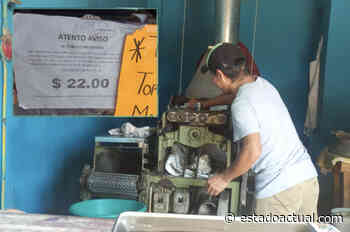 Sube 2% kilo de tortilla en Tuxtepec, se vende en 22 pesos - Estado Actual