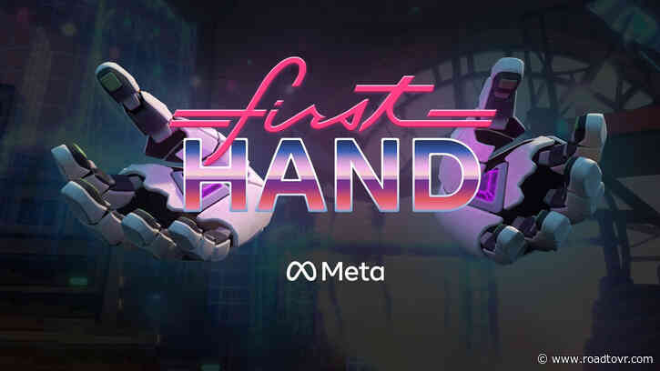 Meta Releases ‘First Hand’ Demo to Showcase Quest Hand-tracking to Developers