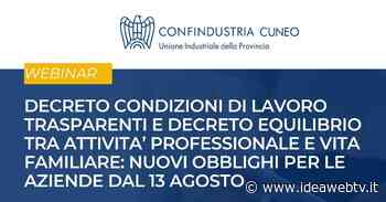Nuovi adempimenti per le imprese: focus di Confindustria Cuneo in webinar - IdeaWebTv