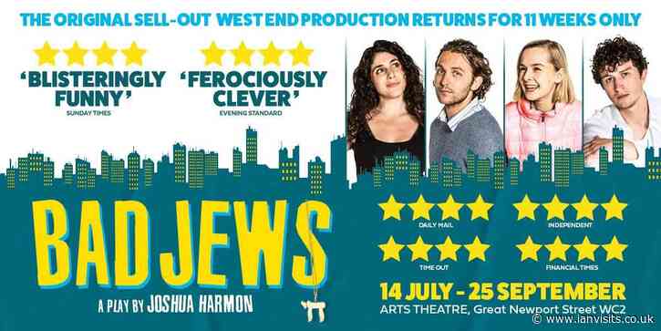 Cheap tickets to see Bad Jews at the Arts Theatre