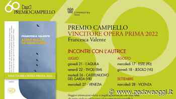 Premio Campiello 2022, Francesca Valente a Este con "Altro nulla da segnalare" - PadovaOggi