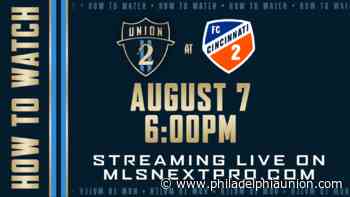 Tune In | Union II at FC Cincinnati 2 | Union II - Philadelphia Union