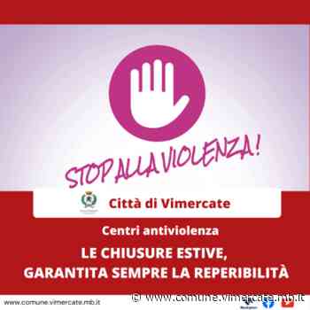 Centri antiviolenza: chiusure estive. Garantita sempre la reperibilità - Città di Vimercate