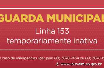 CONTATO - Telefone 153, da Guarda Municipal de Louveira, está inativo nesta sexta-feira (5) - Prefeitura de Louveira (.gov)