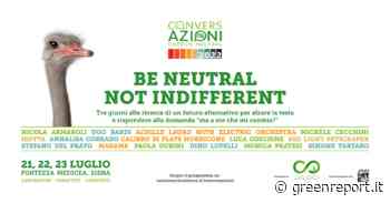 ConversAzioni carbon neutral, al via domani a Siena l'edizione 2022 - Greenreport: economia ecologica e sviluppo sostenibile