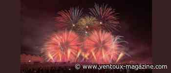Le Feu de Monteux fait son grand retour le vendredi 26 août ! - Ventoux Magazine - Ventoux Magazine