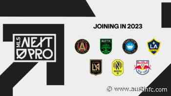 Austin FC To Add MLS NEXT Pro Team in 2023 - Austin FC