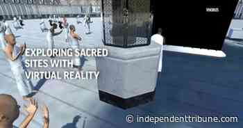 Exploring sacred sites with virtual reality | Latest Headlines | independenttribune.com - Independent Tribune