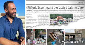 Rifiuti, Catania affoga (nonostante le promesse): ora il rischio aumento Tari e scricchiola l'appalto del lotto Centro - La Sicilia