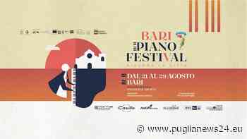 Bari Piano Festival, dal 21 al 29 agosto 2022 la quinta edizione - Puglia News 24