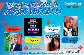 Festa patronale di Borgo Vercelli: dal 12 al 15 agosto - Prima Vercelli