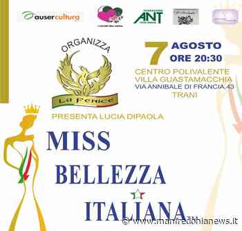 Miss Bellezza Italiana, prima tappa a Trani, finalissima a Manfredonia - Manfredonia News