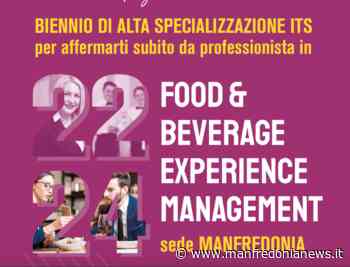 Anche a Manfredonia il percorso di alta specializzazione biennale ITS “Food and Beverage Experience Management” - Manfredonia News