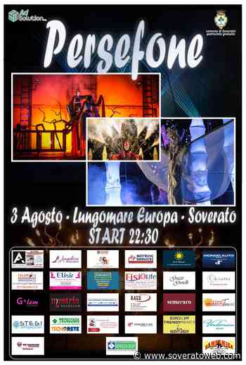Mercoledì 3 Agosto sul Lungomare di Soverato lo spettacolo “Persephone” - Soverato Web