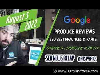 Video: Google Product Reviews Update Done, Blogger SEO Best Practices, Mobile-First Indexing Alive, SEO Rants & Much More - Search Engine Roundtable
