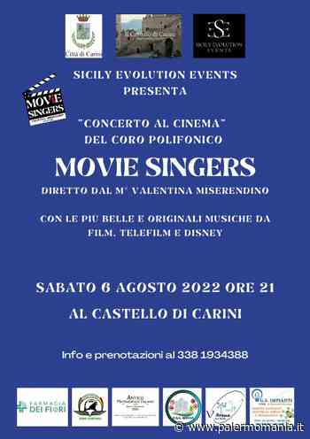 ''Concerto al cinema'' al Castello di Carini, esibizione del coro polifonico ''Movie Singers'' - Palermomania.it