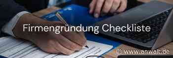 Firmengründung: Checkliste und rechtliche Beratung - anwalt.de