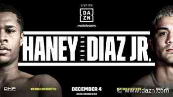 Devin Haney vs. Jo Jo Diaz confirmed for December 4 in Las Vegas - dazn.com