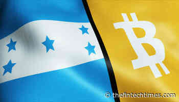 Central Bank of Honduras Reaffirms Position on Digital Assets as Cryptocurrency Grows in LatAm - The Fintech Times