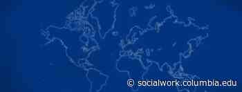 School of Social Work Hosts Three Displaced Scholars - The Columbia School of Social Work - socialwork.columbia.edu