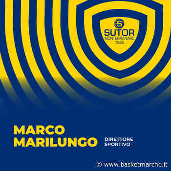 Ufficiale, Marco Marilungo è il nuovo Direttore Sportivo della Sutor Montegranaro - Serie C Gold - Basketmarche.it