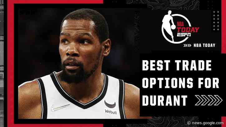 Celtics? Raptors? What team can make the best offer for Kevin Durant? | NBA Today - ESPN