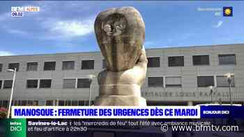 Manosque: fermeture des urgences dès ce mardi - BFMTV