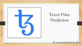 Tezos Price Prediction: XTZ Price Prediction for 2022 is Revised Steady to $2.9 - CrowdWisdom360 - www.crowdwisdom.live
