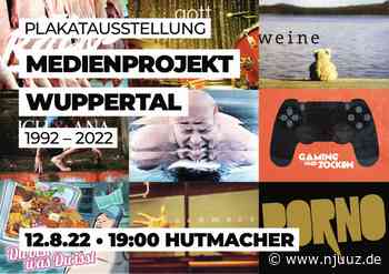 Plakatausstellung 30 Jahre Medienprojekt Wuppertal - njuuz