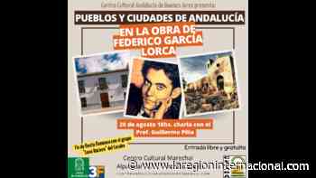 El Centro Andalucía de Buenos Aires presenta "Pueblos y ciudades de Andalucía en la obra de Federico García Lorca" - laregioninternacional