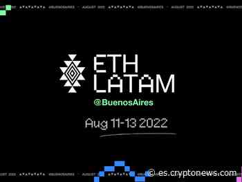 Buenos Aires, ciudad cripto, sede de ETH Latam 11,12 y 13 de agosto - Cryptonews.com