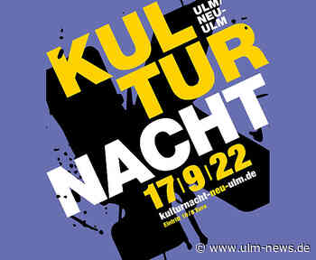 Theater, Literatur und Tanz: Das Programm der Kulturnacht Ulm/Neu-Ulm 2022 steht