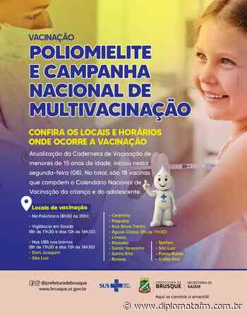 Brusque inicia a Campanha Nacional de Vacinação contra a Poliomielite e Multivacinação - Diplomata FM