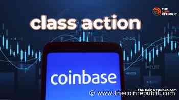 Another Class Action Lawsuit Ready to Takedown Coinbase - The Coin Republic