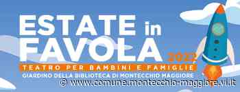 Estate in Favola 2022 - Comune di Montecchio Maggiore