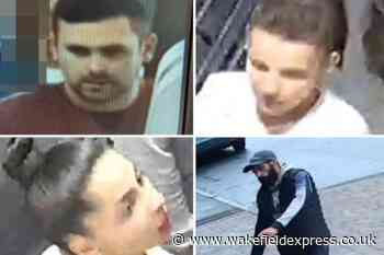 Wanted: 26 people police urgently want to speak to in Wakefield - Wakefield Express