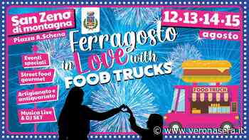 Ferragosto in Love with Food Trucks a San Zeno di Montagna - VeronaSera