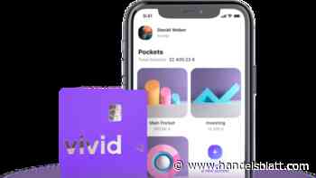 Fintech: Berliner Smartphonebank Vivid startet Ratenzahlung – und erwägt Übernahmen